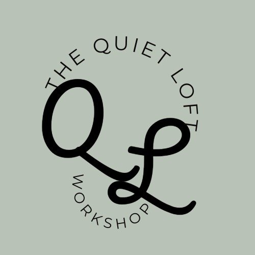 The Quiet Loft Workshop